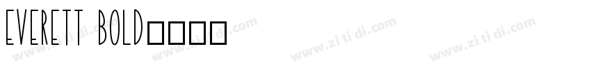 everett bold字体转换